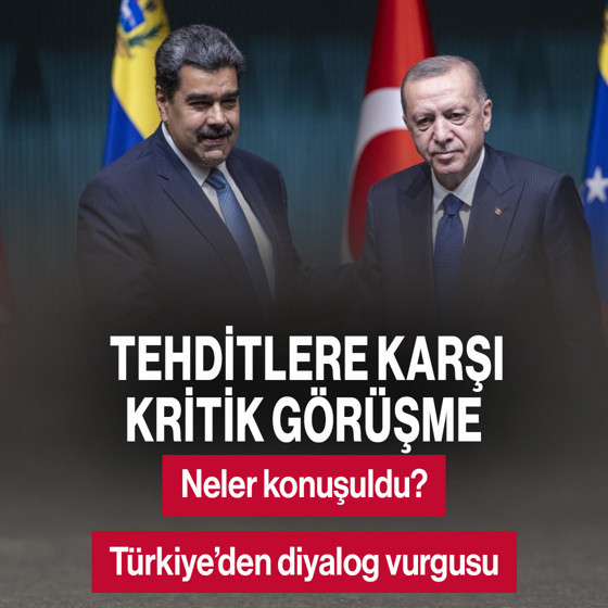 ABD tehditlerine karşı ortak mesaj! Erdoğan ve Maduro'dan kritik görüşme