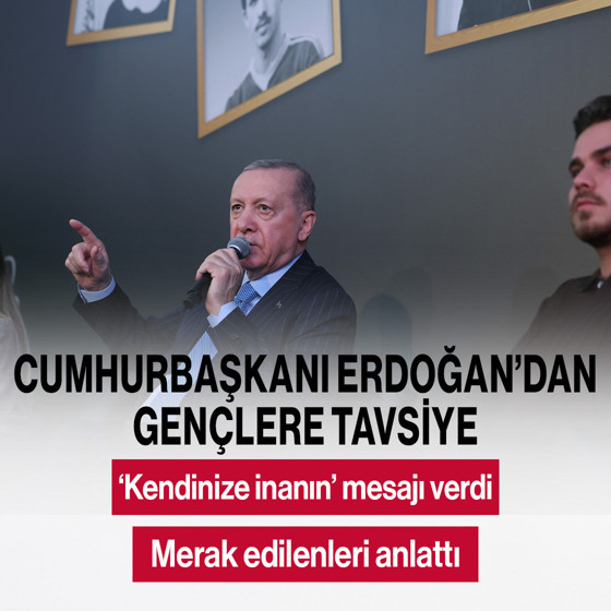 Cumhurbaşkanı Erdoğan gençlerle buluştu! 'Kendinize inanın' mesajı