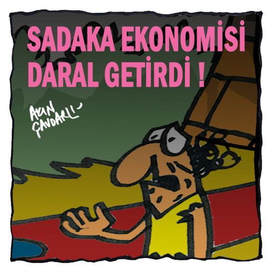 Sadaka ekonomisiyle gelen daral!