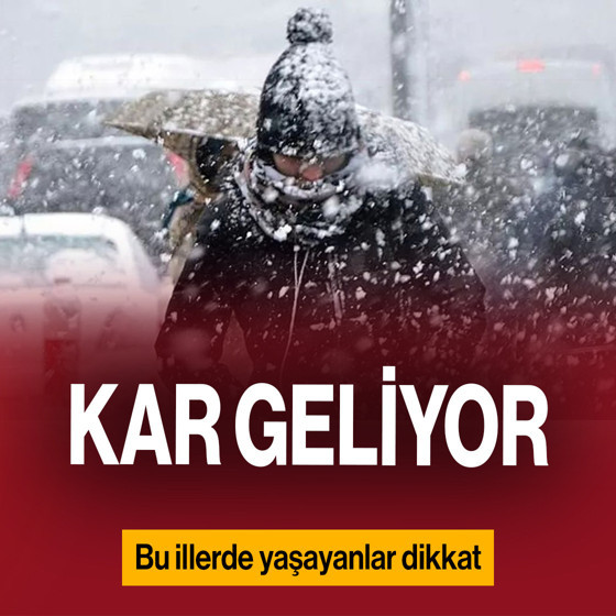 Bu illere kar geliyor! Meteoroloji tarih verdi
