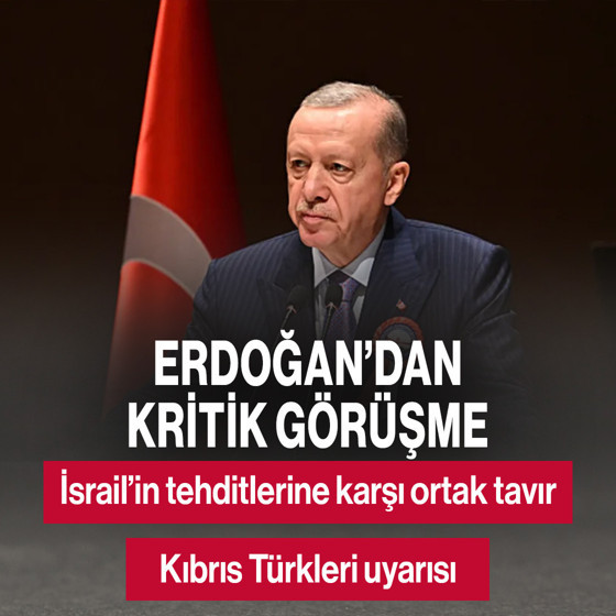 İsrail tehdidine karşı ortak tavır! Cumhurbaşkanı Erdoğan'dan kritik görüşme