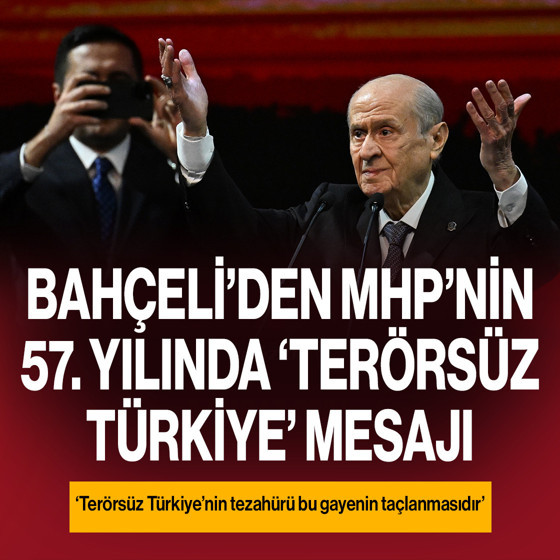 Bahçeli’den MHP’nin 57. yılında net mesaj: ‘Terörsüz Türkiye’nin tezahürü teminattır’