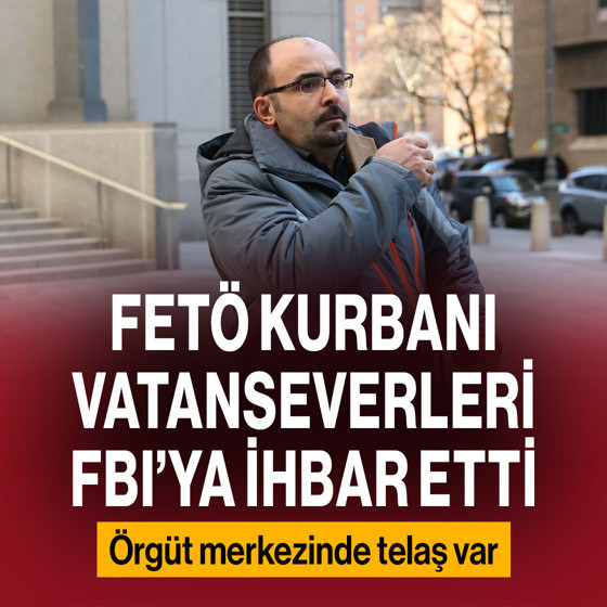 FETÖ kurbanı vatanseverleri FBI’ya ihbar etti