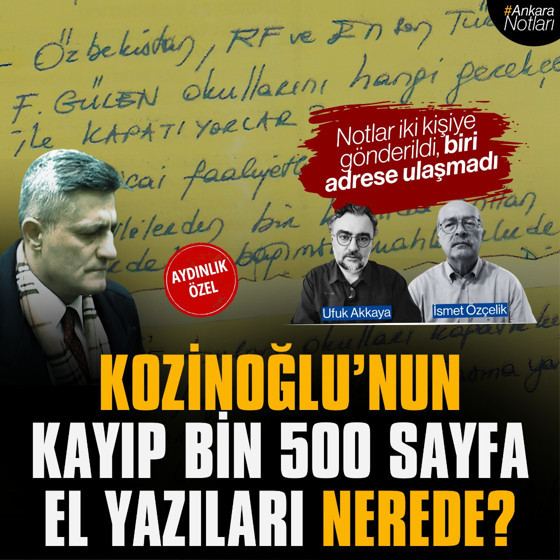 Kaşif Kozinoğlu’nun 1500 sayfa el yazısı nerede?