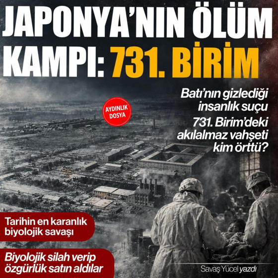 Japonya’nın ölüm kampı: 731. Birim