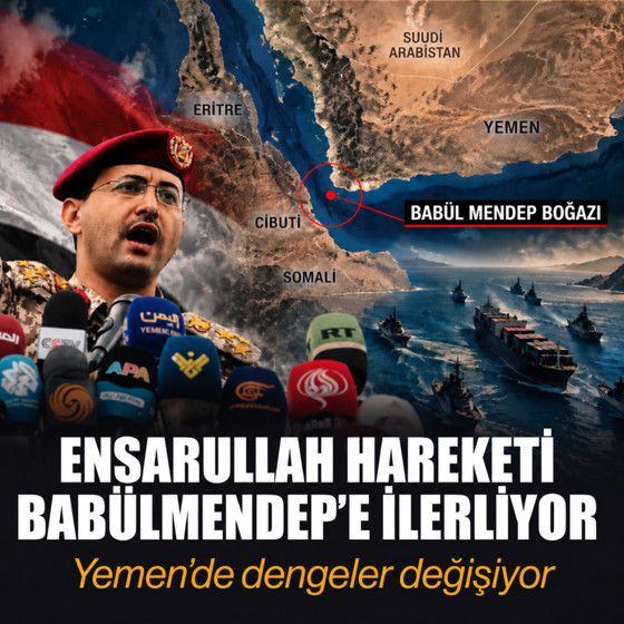 Ensarullah Hareketi Babülmendep Boğazı'na ilerliyor: Yemen'de dengeler değişiyor