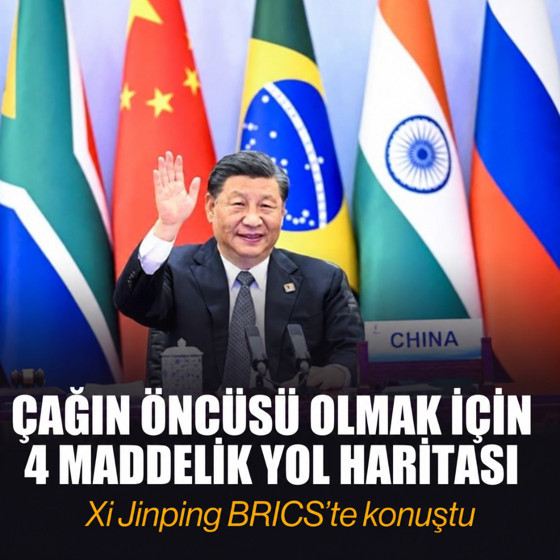 Xi Jinping BRICS’te konuştu: Çağın öncüsü olmak için 4 maddelik yol haritası