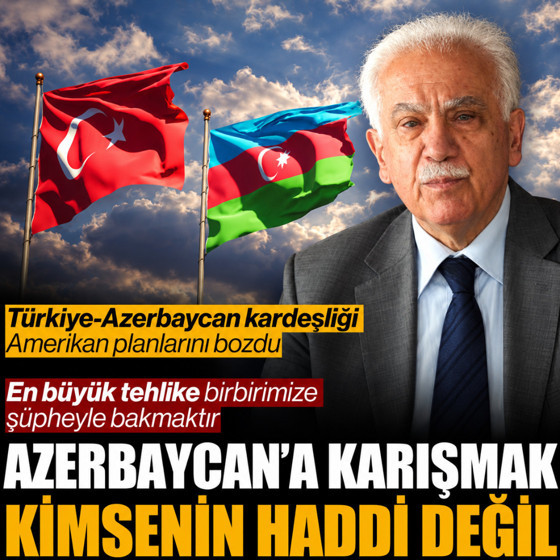Doğu Perinçek: Azerbaycan'ın kararlarına karışmak kimsenin haddi değil