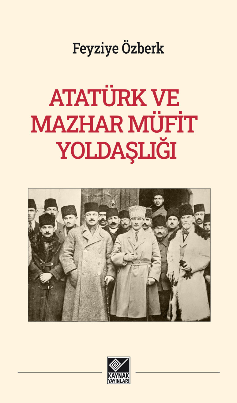Feyziye Özberk’in kitabı raflarda! Yarının adamı Mazhar Müfit - Resim : 1