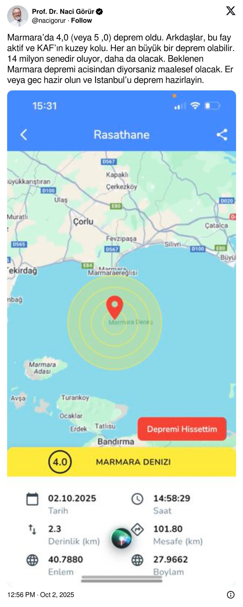 İstanbul'da hissedilen deprem sonrası Naci Görür uyardı: 'Er veya geç hazır olun!' - Resim : 1