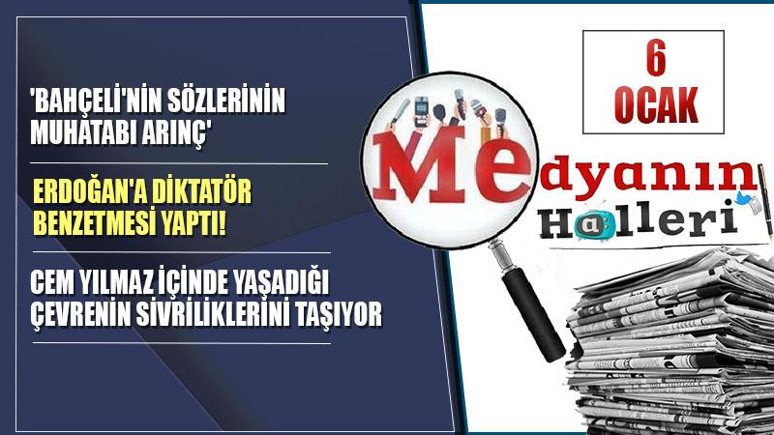 6 Ocak Medyanın Halleri