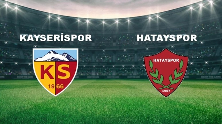 Kayserispor - Hatayspor maçı ne zaman? Hangi kanalda?