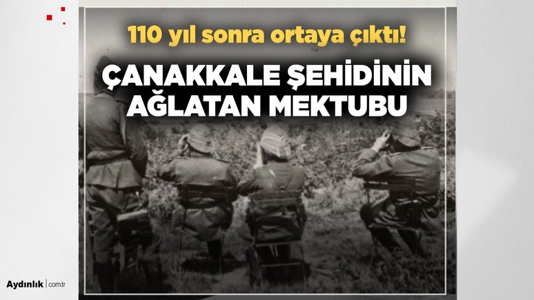 110 yıl sonra ortaya çıktı! Çanakkale şehidi 2 aylık oğluna bakın ne yazdı...