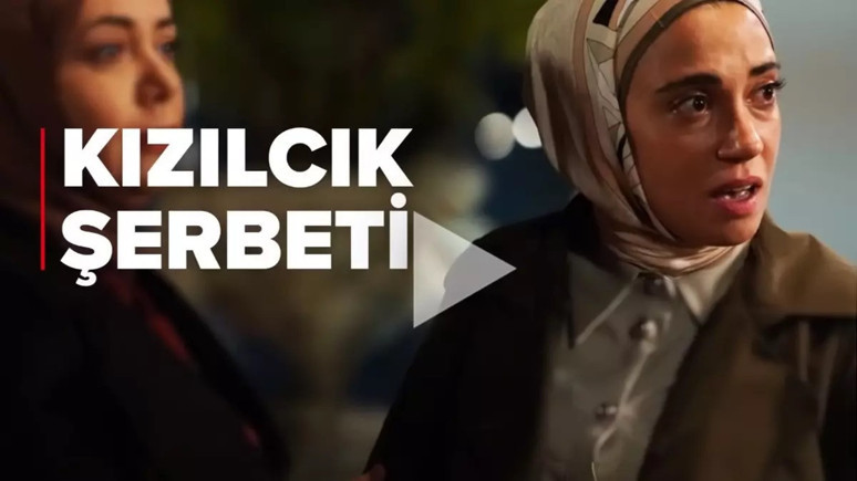 Kızılcık Şerbeti son bölüm full izle