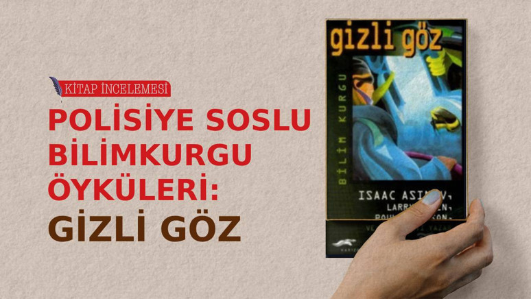 Polisiye Soslu Bilimkurgu Öyküleri: Gizli Göz - Resim : 1