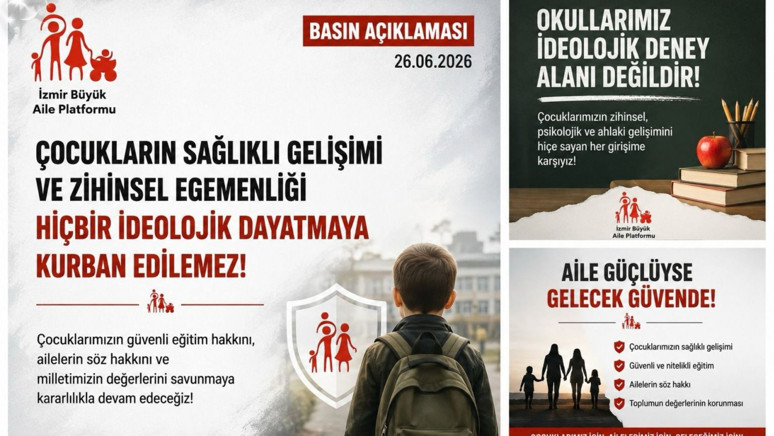 İzmir Büyük Aile Platformu: ‘Cinsiyetsizlik dayatması bir nesil güvenliği krizidir’ - Resim : 1
