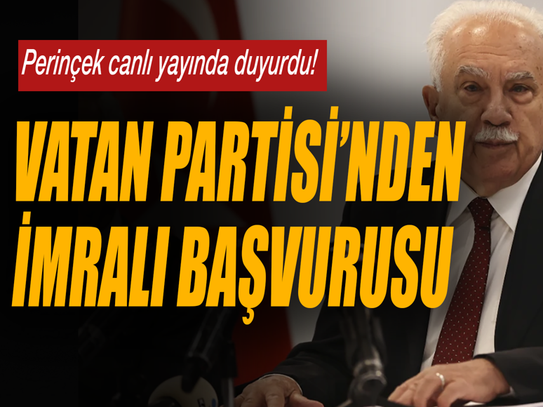 Doğu Perinçek açıkladı: Vatan Partisi'nden İmralı başvurusu