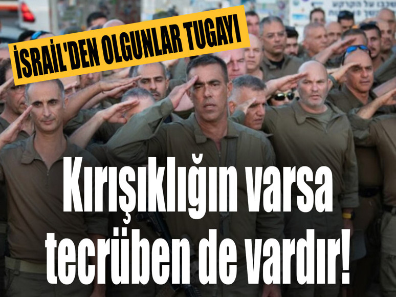 Asker yetmiyor İsrail 50'liklere yöneliyor: Kırışılık varsa tecrübe de vardır – İşte Olgunlar Tugayı