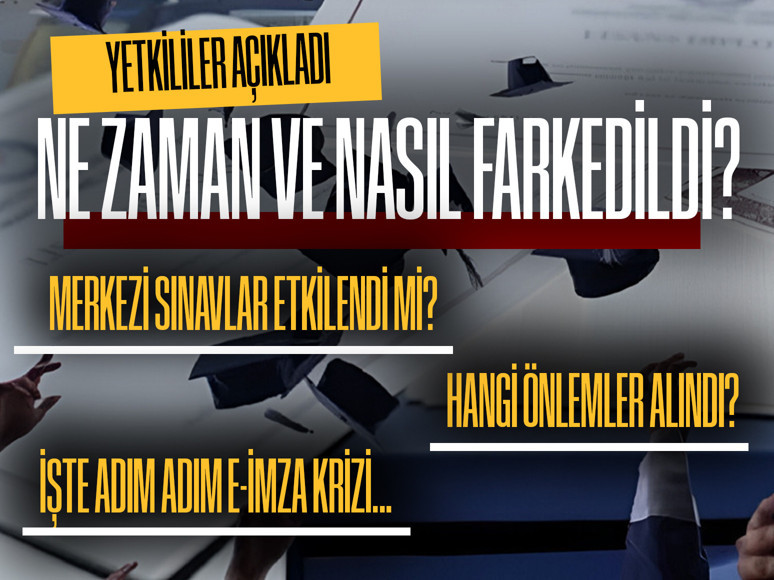 Yetkililer sessizliğini bozdu: Sahte diploma skandalı ne zaman ve nasıl fark edildi? İşte adım adım e-imza krizi...