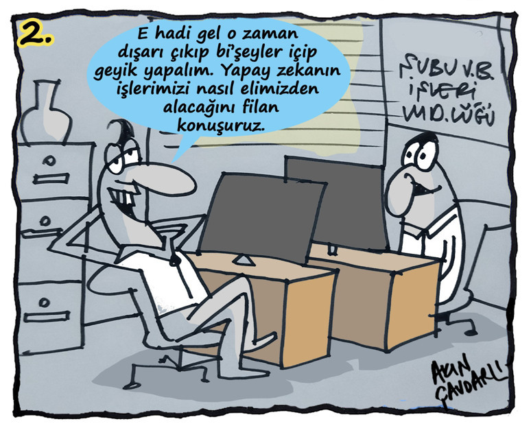 Yapay zeka icat olunca, mertlik ne oldu? - Resim : 2