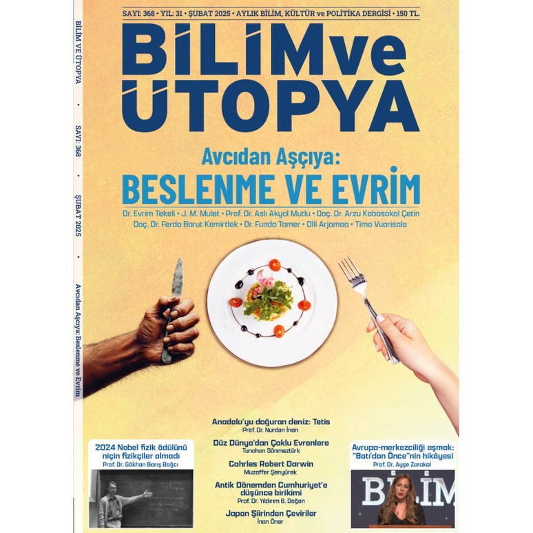 Bilim ve Ütopya’dan yeni sayı: Avcıdan aşçıya - Resim : 1